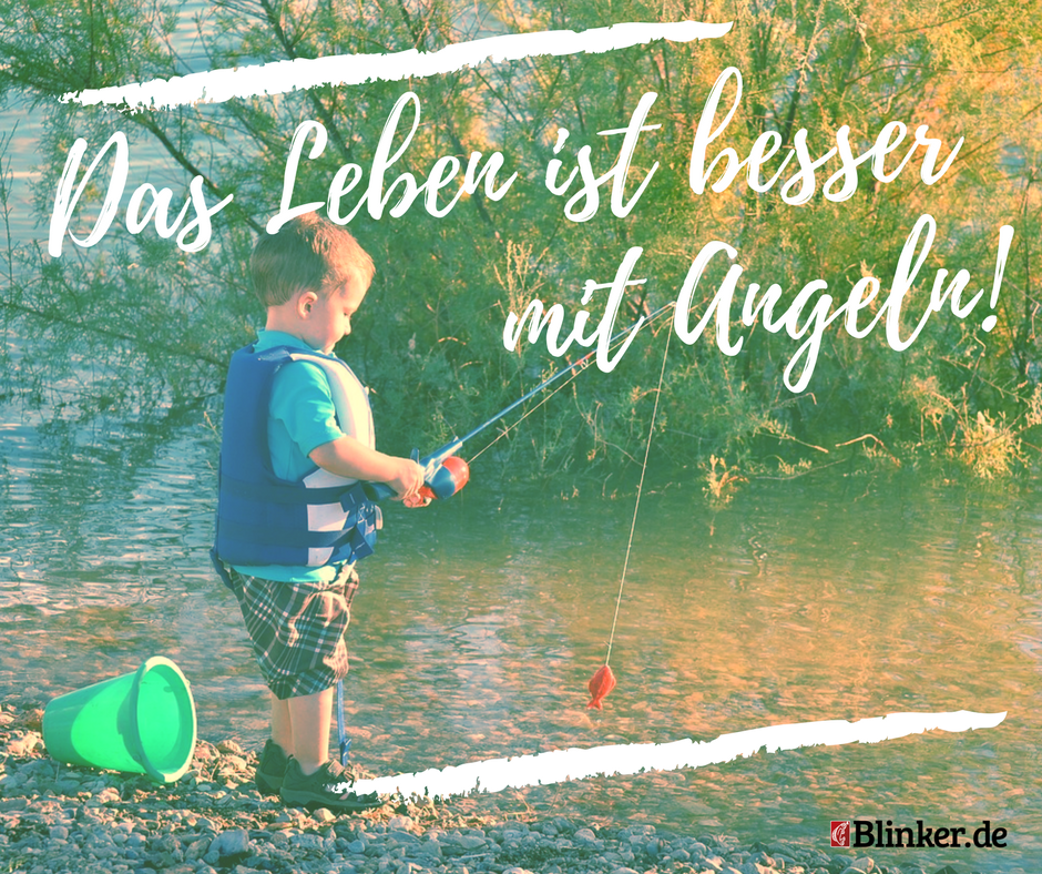 Die besten Anglersprüche Jetzt kostenlos downloaden BLINKER